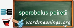 WordMeaning blackboard for sporobolus poiretii